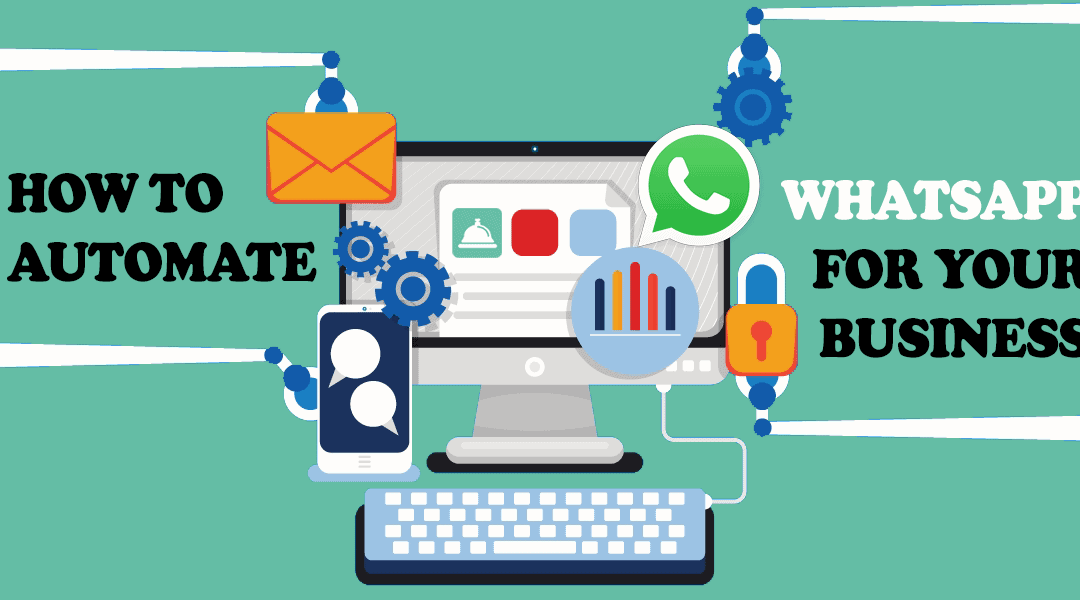 Cómo automatizar WhatsApp para tu empresa