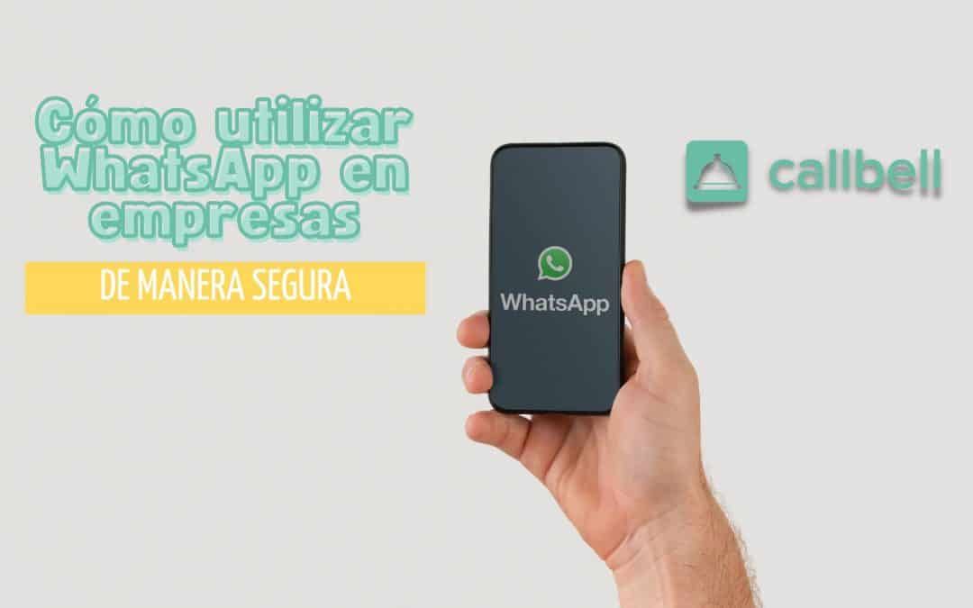 Come usare WhatsApp in azienda in sicurezza