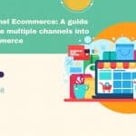 1 4 150x150 - E-commerce en múltiples plataformas: la mejor guía para conectar tus plataformas favoritas a tu e-commerce