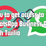 twilio1 4 150x150 - Come richiedere accesso alle WhatsApp Business API con Twilio