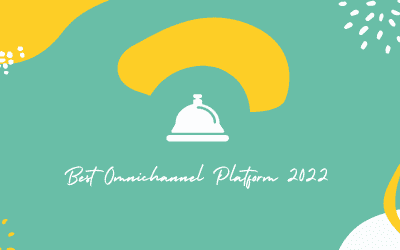 What are the best omnichannel platforms of 2022?