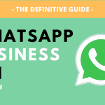 1 150x150 - WhatsApp API: tudo o que precisa de saber [Guia Novembro 2021]