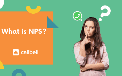 ¿Qué es el NPS y como implementarlo a través de WhatsApp?