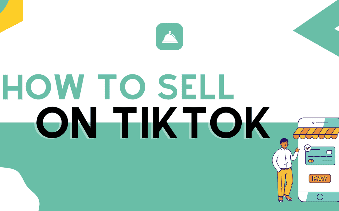 ¿Como vender en TikTok?