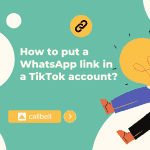 1 2 150x150 - Come inserire il link di WhatsApp nell’account di TikTok?
