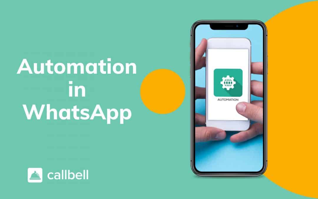 L’automatisation de WhatsApp est-elle une bonne idée pour augmenter les ventes?