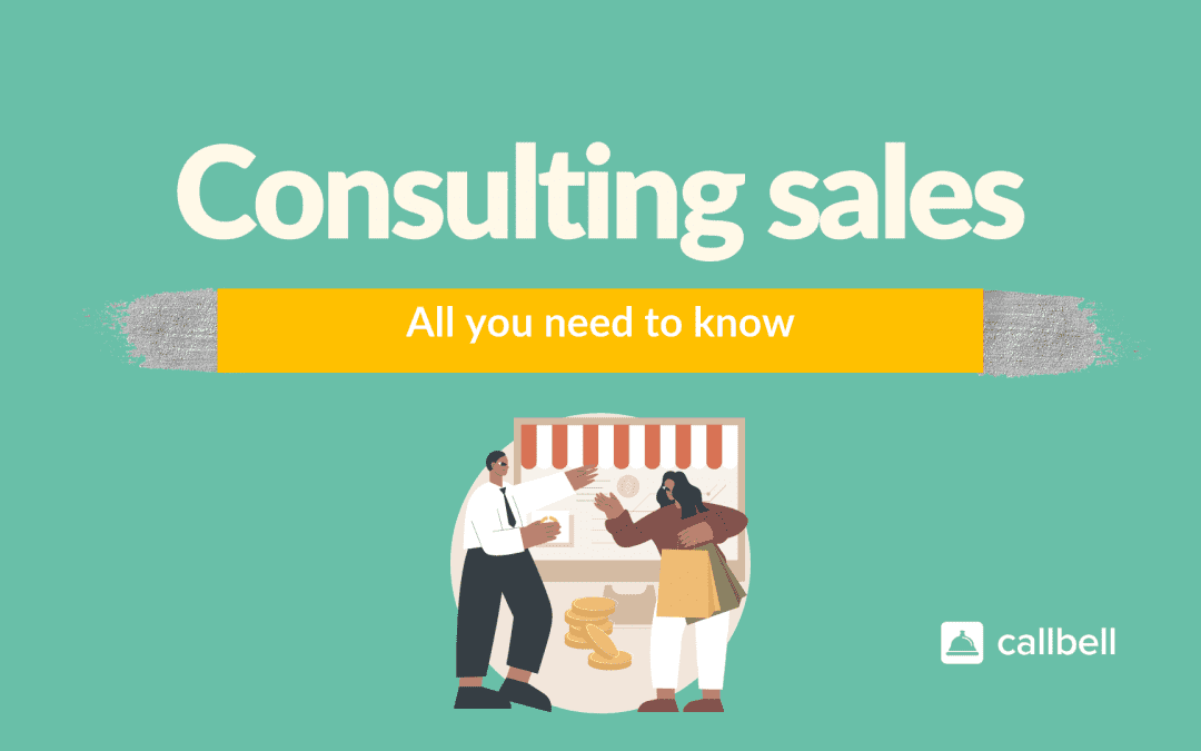 ¿Qué es la venta consultiva? Todo lo que necesitas saber