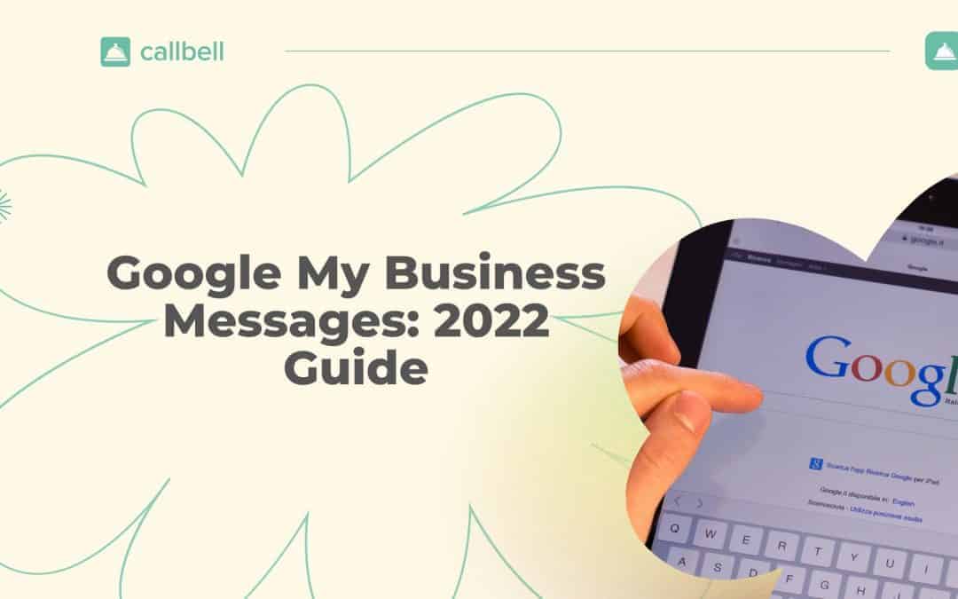 Mensajes de Google My Business [Guía 2022]