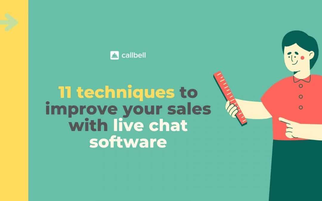 11 técnicas para melhorar suas vendas com software de chat ao vivo