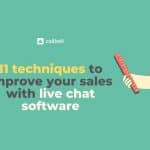 1 9 150x150 - 11 tecniche per migliorare le tue vendite con il software di live chat