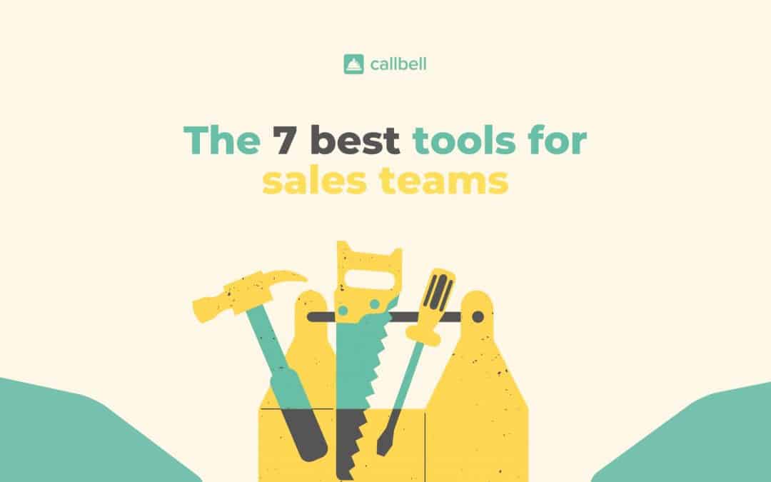 Top 7 tools for sales teams