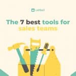 img 1 1 150x150 - Las 7 mejores herramientas para los equipos de ventas