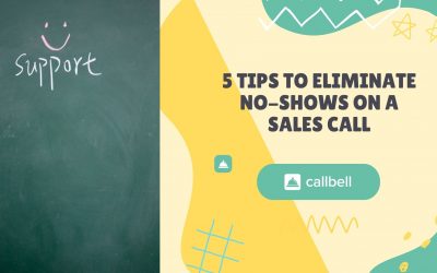 5 tips to eliminate the No-Shows in a sales call