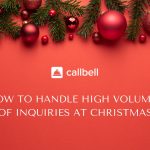 1 1 150x150 - How to handle high volumes of inquiries during Christmas