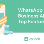 1 1 150x150 - API de WhatsApp Business: Principais recursos