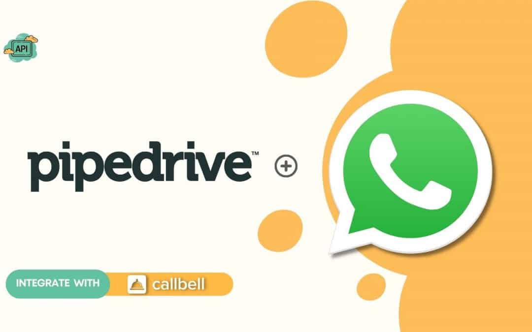 Como conectar o WhatsApp ao Pipedrive | Callbell