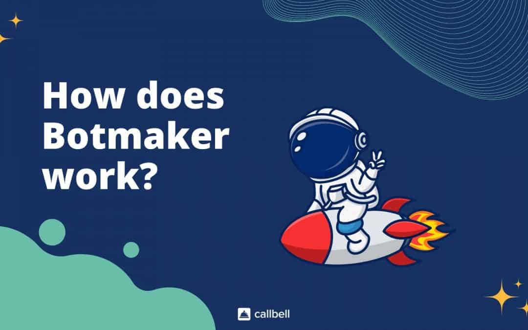 Como funciona o Botmaker?