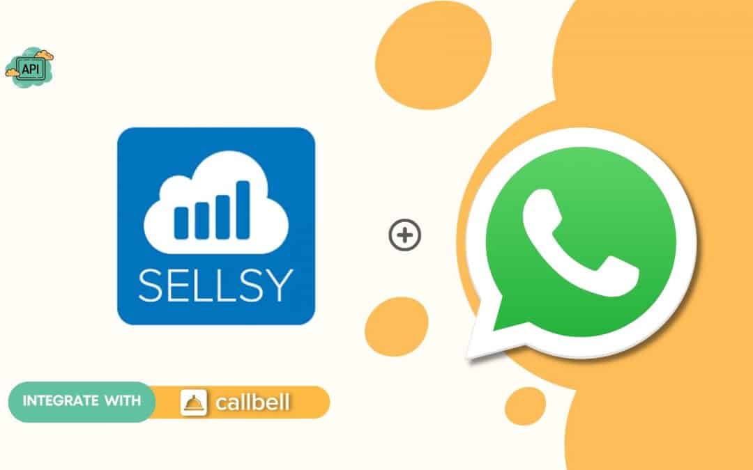 Como conectar o WhatsApp ao Sellsy | Callbell