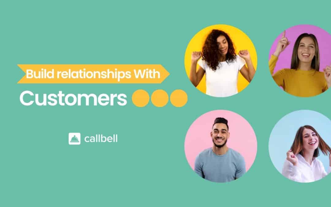 How to build customer relationships digitally: 11+ tips