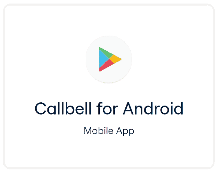 Callbell for Android