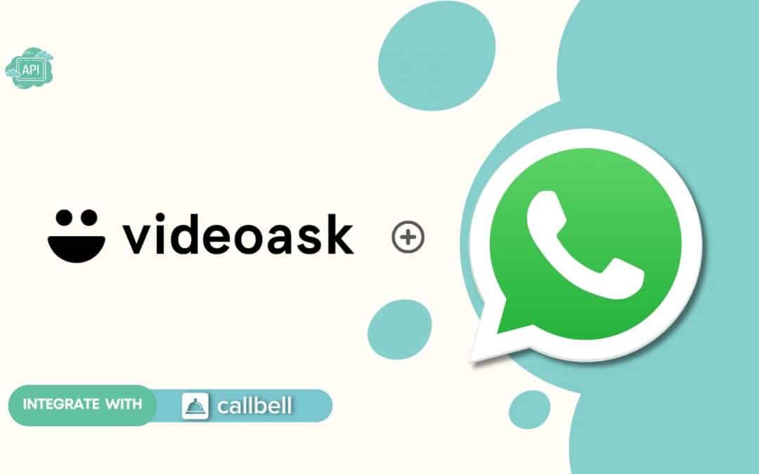 Cómo conectar WhatsApp a VideoAsk | Callbell