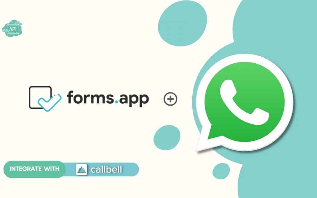 How to connect WhatsApp to Forms.app | Callbell
