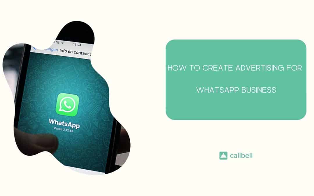 Como puedo hacer publicidad en WhatsApp Business [Guía completa 2023]