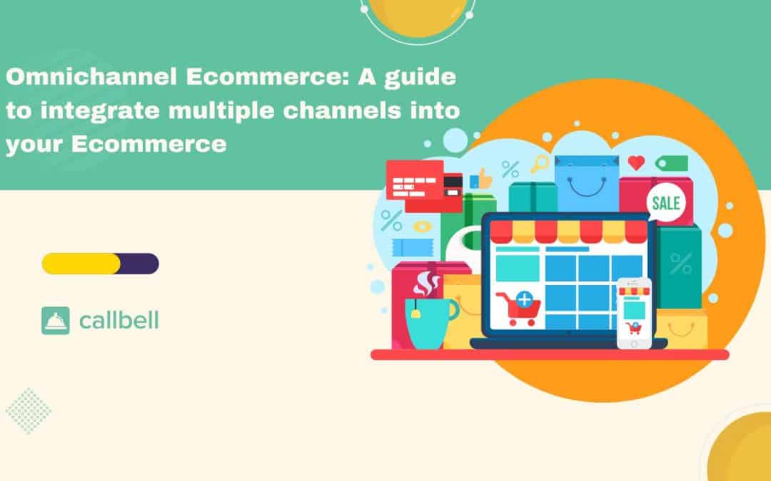 E-commerce en múltiples plataformas: la mejor guía para conectar tus plataformas favoritas a tu e-commerce