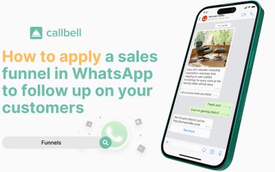 How to apply a sales funnel directly on WhatsApp to follow all your customers