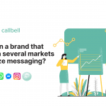 1 150x150 - Cómo una marca que opera en varios mercados puede centralizar la mensajería de varias cuentas de WhatsApp, Facebook Messenger, Instagram Direct y Telegram