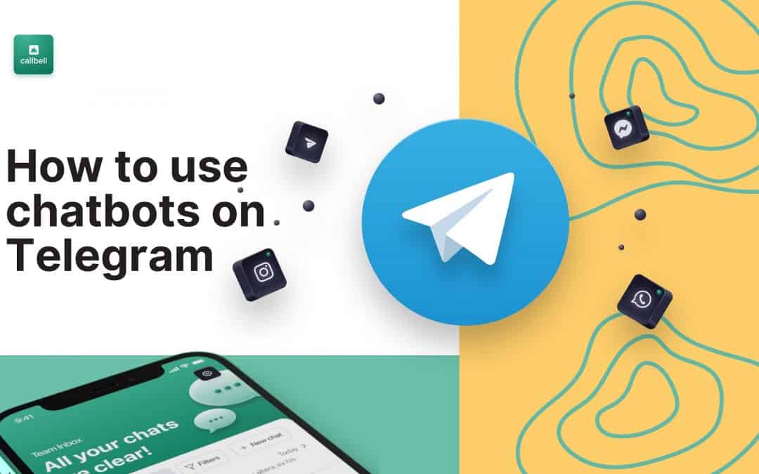 How to use chatbots on Telegram to improve your business: detailed guide