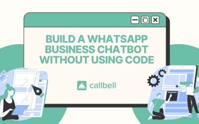 Como construir um chatbot do WhatsApp Business sem utilizar código?