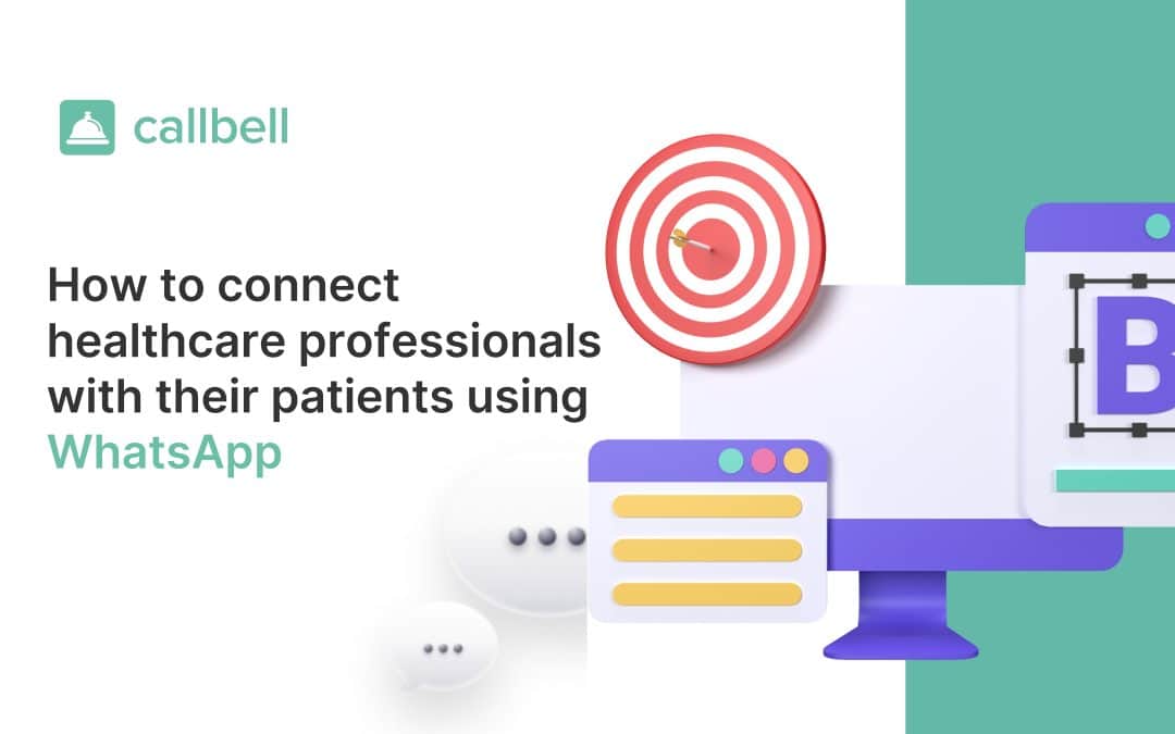 How to connect healthcare professionals with their patients using WhatsApp