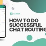 1 150x150 - How to create successful chat routing for sales and support teams?